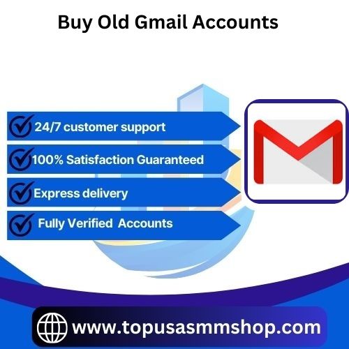 Buy old Gmail Accounts